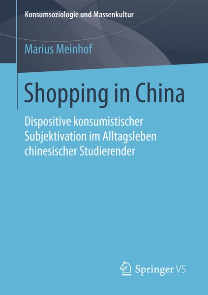 Shopping in China, Taschenbuch von Marius Meinhof, Springer Fachmedien Wiesbaden GmbH, 9783658199746