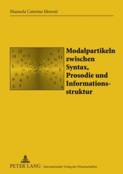 Produktbild: Modalpartikeln zwischen Syntax, Prosodie und Informationsstruktur