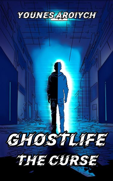 Produktbild: GhostLife: The Curse (Phase 1 of the Locus Dreams Multiverse, #2)