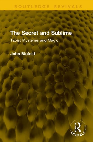 Produktbild: Blofeld, J: Secret and Sublime