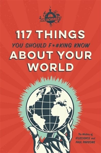 Produktbild: Iflscience 117 Things You Shou
