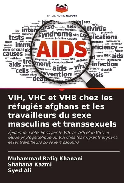 Produktbild: VIH, VHC et VHB chez les r&eacute;fugi&eacute;s afghans et les travailleurs du sexe masculins et transsexuels