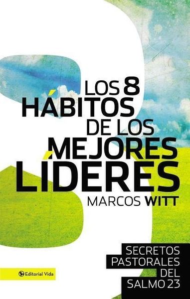 Produktbild: Los 8 H&aacute;bitos de Los Mejores L&iacute;deres