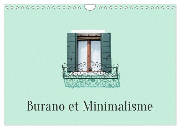 Produktbild: Burano et Minimalisme (Calendrier mural 2026 DIN A4 vertical), CALVENDO calendrier mensuel