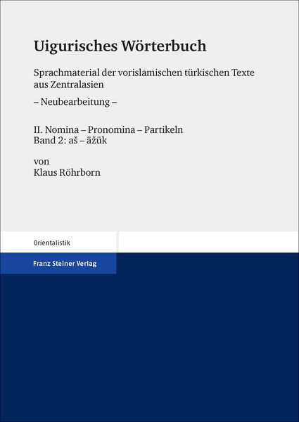 Produktbild: Uigurisches W&ouml;rterbuch. Sprachmaterial der vorislamischen t&uuml;rkischen Texte aus Zentralasien