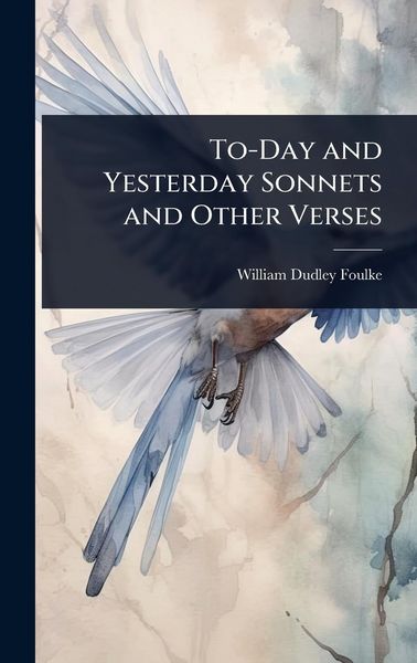 Produktbild: To-Day and Yesterday Sonnets and Other Verses