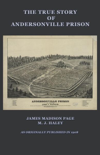 Produktbild: The True Story of Andersonville Prison