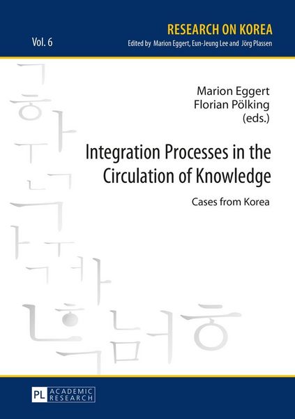 Produktbild: Integration Processes in the Circulation of Knowledge