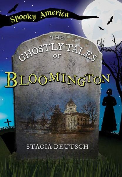 Produktbild: The Ghostly Tales of Bloomington