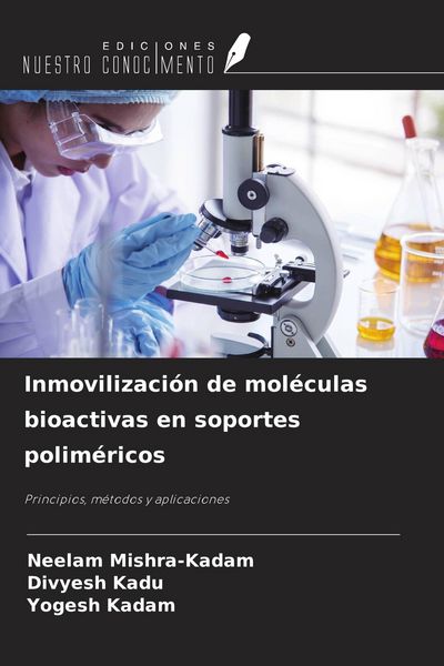 Produktbild: Inmovilizaci&oacute;n de mol&eacute;culas bioactivas en soportes polim&eacute;ricos