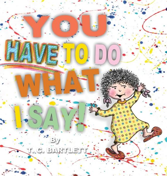 Produktbild: You Have To Do What I Say