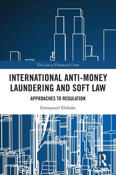 Produktbild: International Anti-Money Laundering and Soft Law