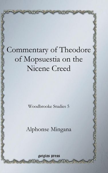 Produktbild: Commentary of Theodore of Mopsuestia on the Nicene Creed