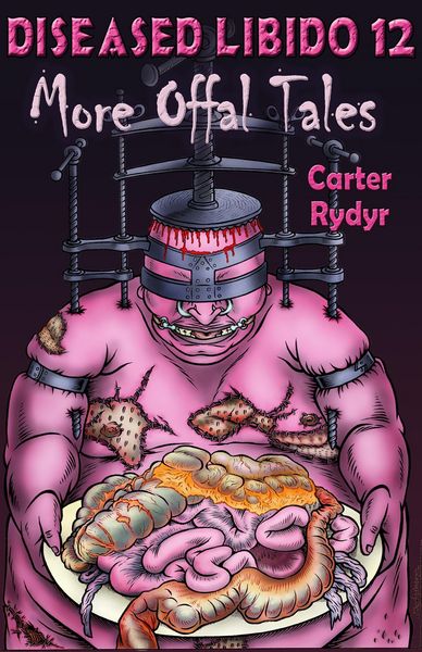 Produktbild: Diseased Libido #12 More Offal Tales