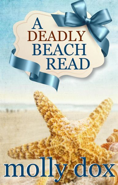 Produktbild: A Deadly Beach Read (Cozy Mystery Beach Reads, #2)