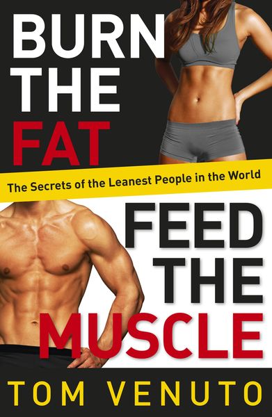 Produktbild: Burn the Fat, Feed the Muscle