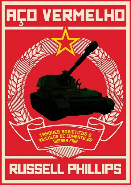 Produktbild: Aco Vermelho: Tanques Sovieticos e Veiculos de Combate da Guerra Fria