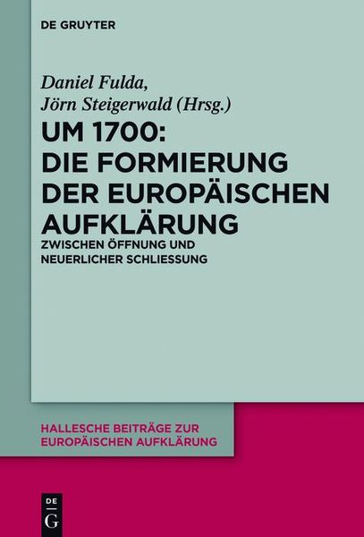 Produktbild: Um 1700: Die Formierung der europäischen Aufklärung