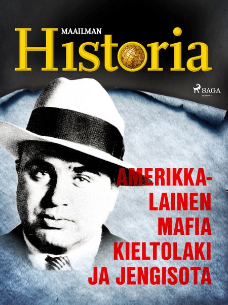 Produktbild: Amerikkalainen mafia, kieltolaki ja jengisota