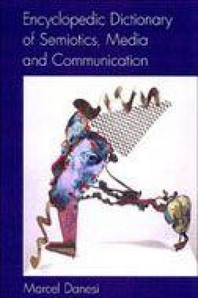 Produktbild: Encyclopedic Dictionary of Semiotics, Media, and Communication