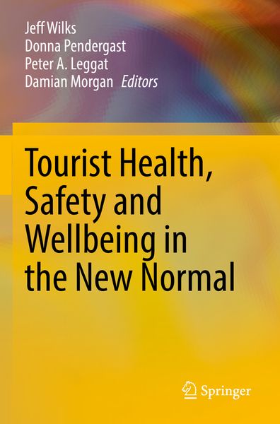Produktbild: Tourist Health, Safety and Wellbeing in the New Normal