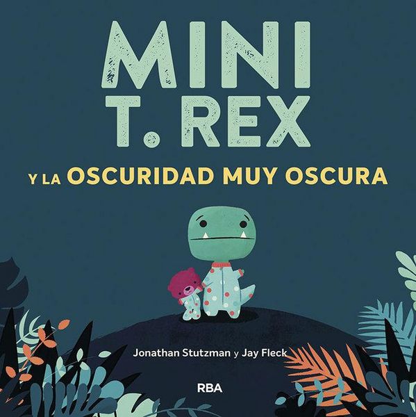 Produktbild: Mini T.Rex y la oscuridad muy oscura