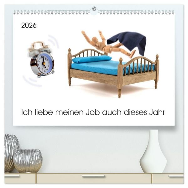 Produktbild: Ich liebe meinen Job auch dieses Jahr (hochwertiger Premium Wandkalender 2026 DIN A2 quer), Kunstdruck in Hochglanz