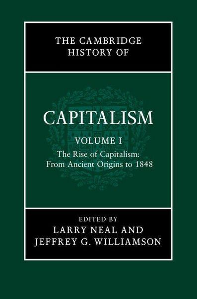 Produktbild: The Cambridge History Capitalism v1
