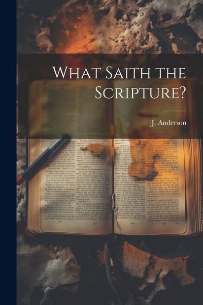 Produktbild: What Saith the Scripture?