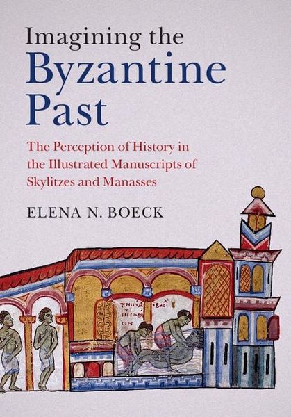 Produktbild: Imagining the Byzantine Past