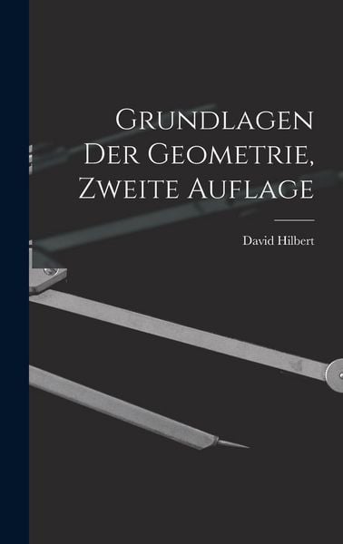 Produktbild: Grundlagen der Geometrie, zweite Auflage