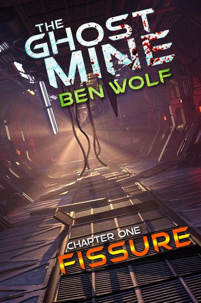 Produktbild: The Ghost Mine - Chapter One: Fissure