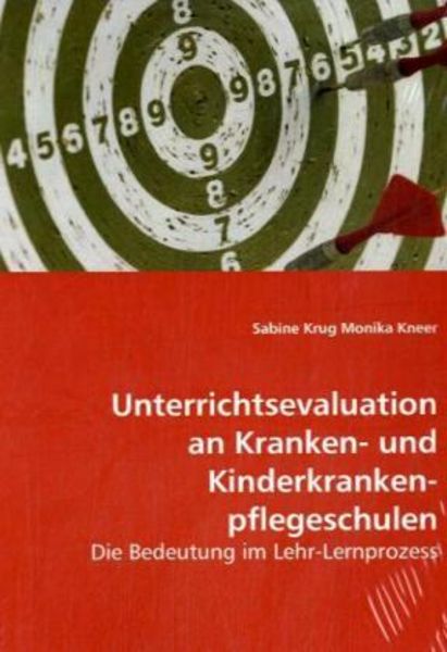 Krug, S: Unterrichtsevaluation an Kranken- und Kinderkranken, Taschenbuch von Sabine Krug , Monika Kneer, VDM, 9783639052145