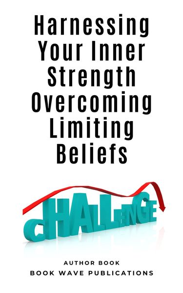 Produktbild: Harnessing Your Inner Strength Overcoming Limiting Beliefs