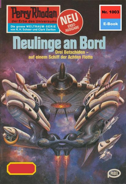 Produktbild: Perry Rhodan 1003: Neulinge an Bord