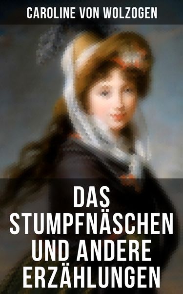 Produktbild: Das Stumpfn&auml;schen und andere Erz&auml;hlungen