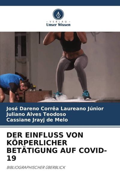 Produktbild: Der Einfluss von K&ouml;rperlicher Bet&auml;tigung Auf Covid-19