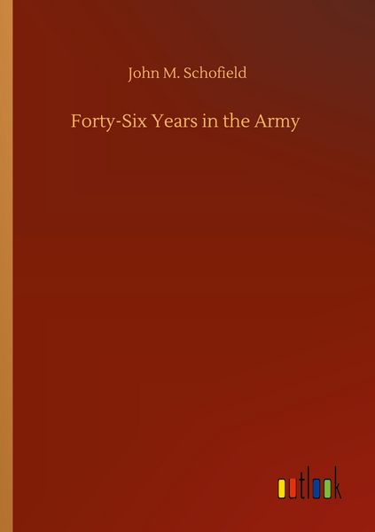 Produktbild: Forty-Six Years in the Army