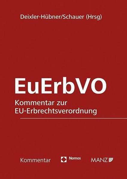 Produktbild: Deixler-H&uuml;bner, A: Kommentar zur EU-Erbrechtsverordnung