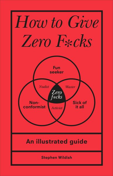 Produktbild: How to Give Zero F*cks
