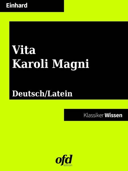 Produktbild: Das Leben Karls des Gro&szlig;en - Vita Karoli Magni