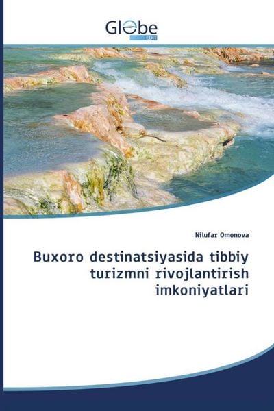 Produktbild: Buxoro destinatsiyasida tibbiy turizmni rivojlantirish imkoniyatlari