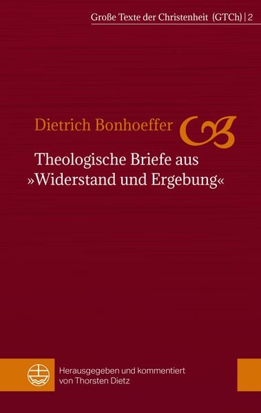 Produktbild: Theologische Briefe aus &raquo;Widerstand und Ergebung&laquo;