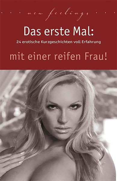Produktbild: Das erste Mal: mit einer reifen Frau!