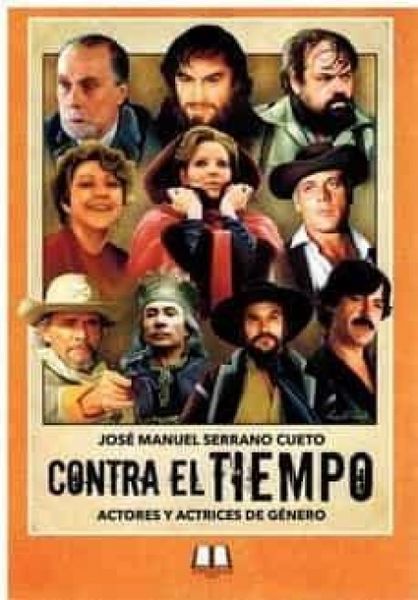 Produktbild: Contra el tiempo : actores y actrices de g&eacute;nero