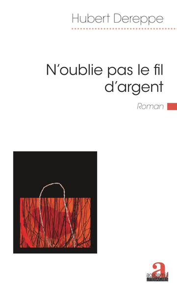 Produktbild: N'oublie pas le fil d'argent