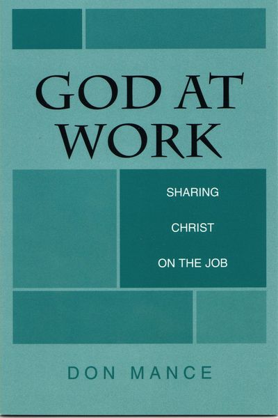 Produktbild: God at Work: Sharing Christ on the Job