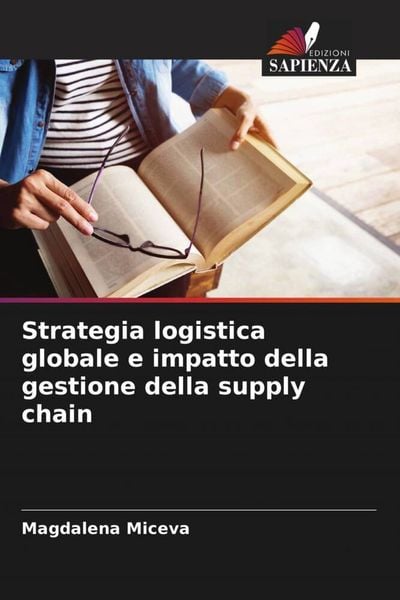 Produktbild: Strategia logistica globale e impatto della gestione della supply chain