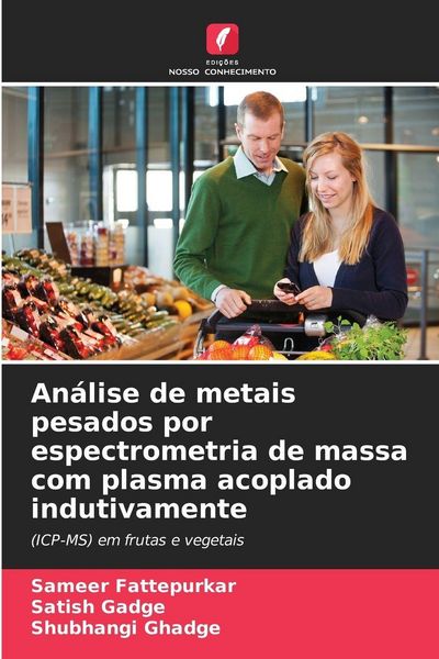Produktbild: An&aacute;lise de metais pesados por espectrometria de massa com plasma acoplado indutivamente