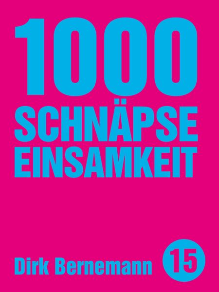 Produktbild: 1000 Schn&auml;pse Einsamkeit